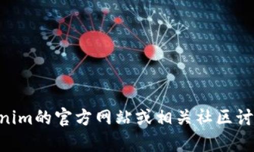 关于“tokenim支持BTD”的具体问题，我目前无法提供其支持情况的最新信息。建议查阅Tokenim的官方网站或相关社区讨论，以获取最新的资源和确切的信息。如果你有任何其他问题或需要其他信息，请随时告诉我！